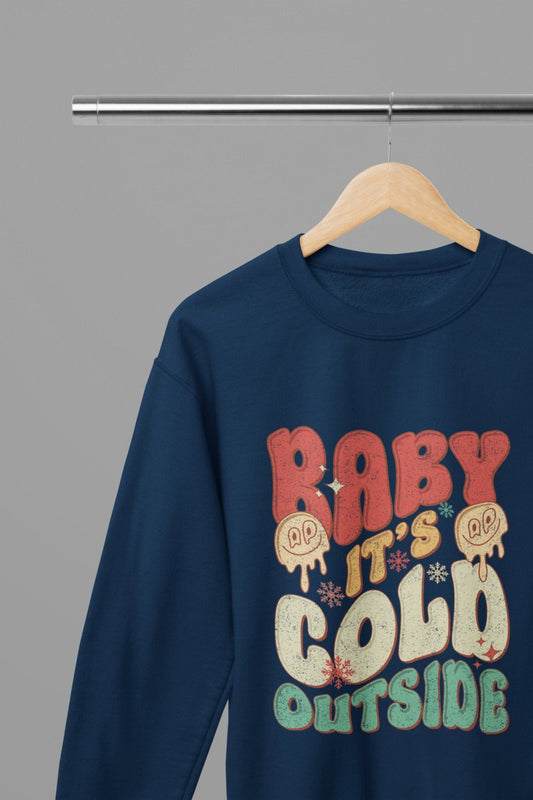 blue sweatshirt with baby it's cold outside funny christmas design