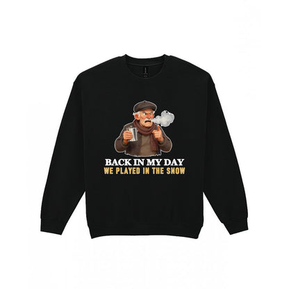 Back In My Day We Played In The Snow Funny Rugby Grandad T-Shirt & Sweatshirt Sweatshirt in Black