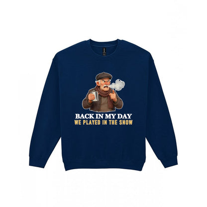Back In My Day We Played In The Snow Funny Rugby Grandad T-Shirt & Sweatshirt Sweatshirt in Navy