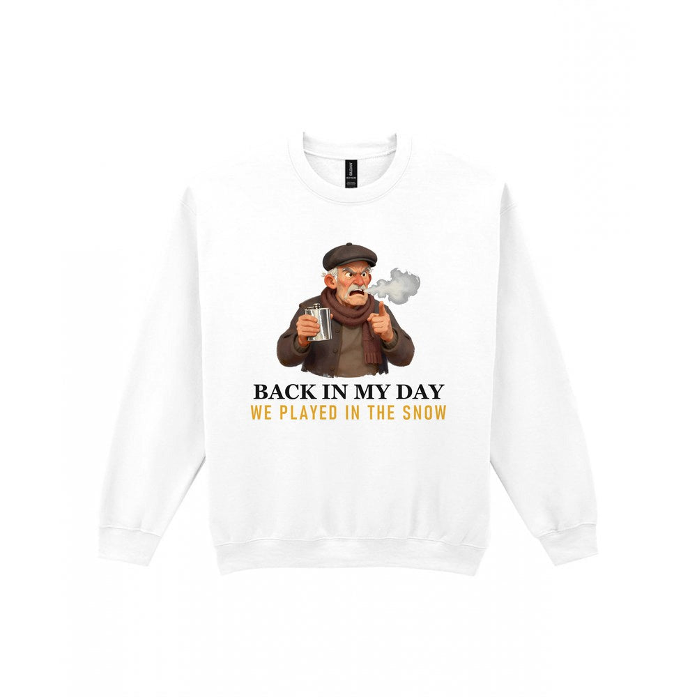 Back In My Day We Played In The Snow Funny Rugby Grandad T-Shirt & Sweatshirt Sweatshirt in White