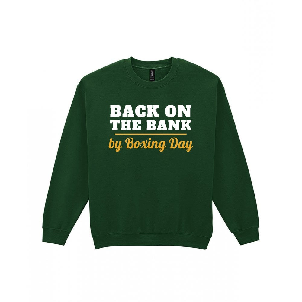 Back On The Bank By Boxing Day Funny Fishing Christmas Jumper & T-Shirt Sweatshirt in Forest Green