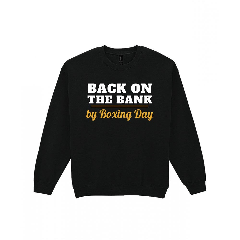 Back On The Bank By Boxing Day Funny Fishing Christmas Jumper & T-Shirt Sweatshirt in Black