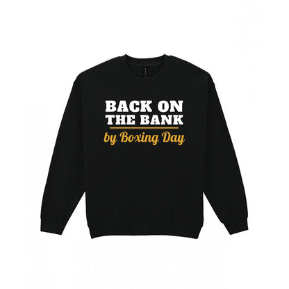 Back On The Bank By Boxing Day Funny Fishing Christmas Jumper & T-Shirt Sweatshirt in Black
