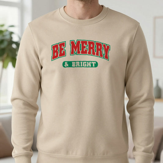 Be Merry & Bright Christmas Sweatshirt in Sand, worn, our photo