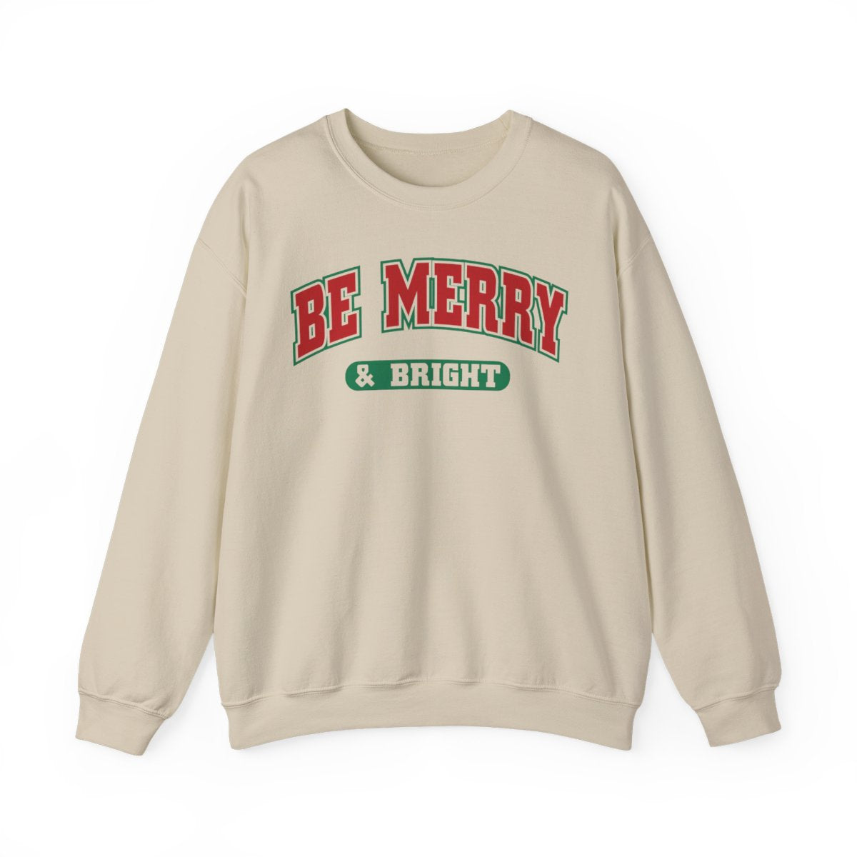 Be Merry & Bright Christmas Sweatshirt - funny sweatshirt by Cheeky Business