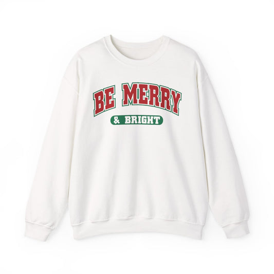 Be Merry & Bright Christmas Sweatshirt - funny sweatshirt by Cheeky Business