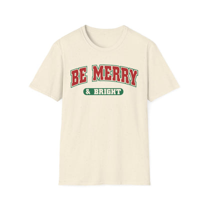 Be Merry & Bright Christmas T-Shirt