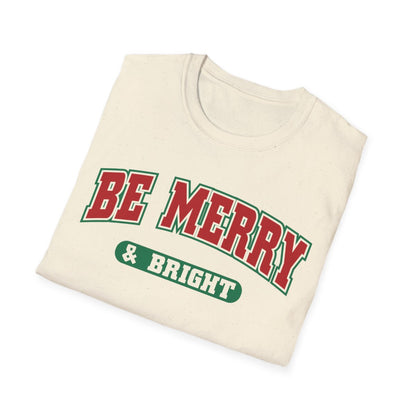 Be Merry & Bright Christmas T-Shirt