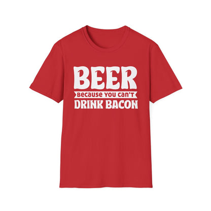 Beer Because You Can't Drink Bacon T-Shirt - funny t-shirt by Cheeky Business