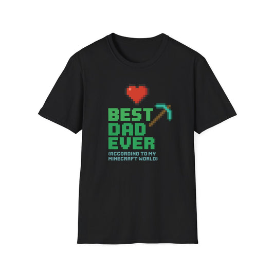 Best Dad Ever According To My Minecraft World T-Shirt - funny t-shirt by Cheeky Business