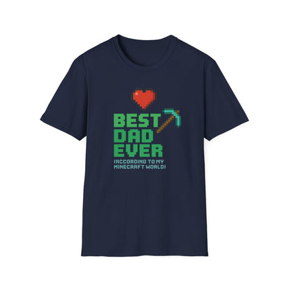 Best Dad Ever According To My Minecraft World T-Shirt - funny t-shirt by Cheeky Business