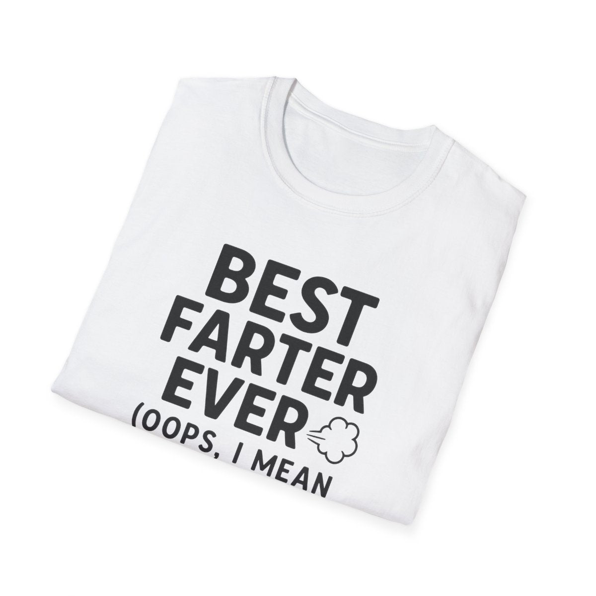 Best Farter Ever T-Shirt | Funny Dad Gift Tee | Sizes S-3XL - funny t-shirt by Cheeky Business