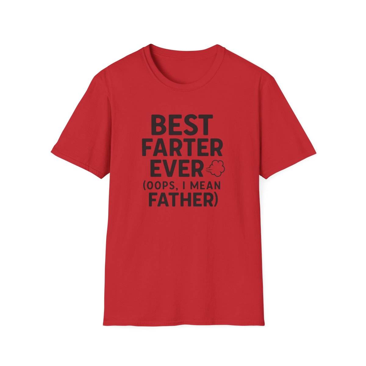 Best Farter Ever T-Shirt | Funny Dad Gift Tee | Sizes S-3XL - funny t-shirt by Cheeky Business