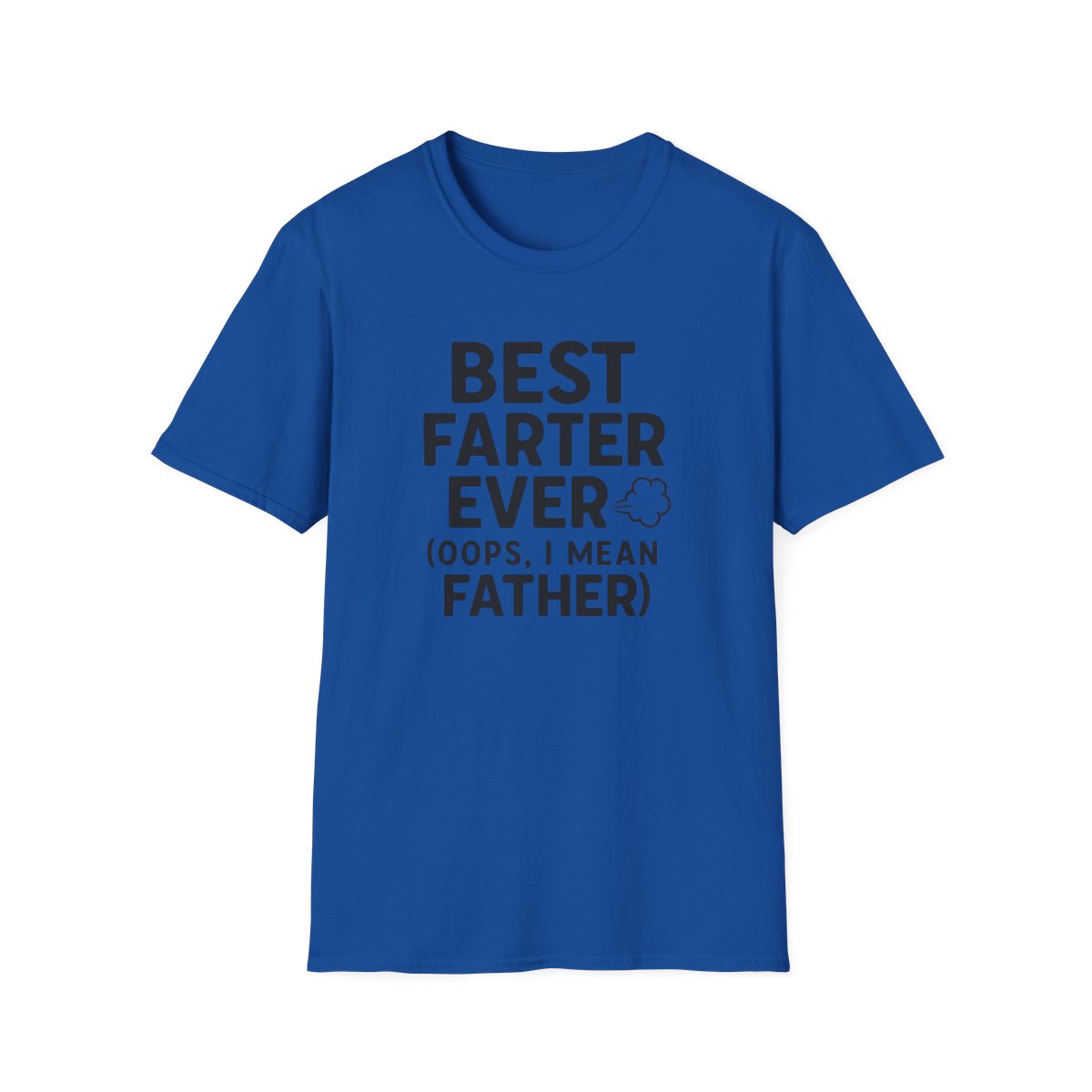 Best Farter Ever T-Shirt | Funny Dad Gift Tee | Sizes S-3XL - funny t-shirt by Cheeky Business