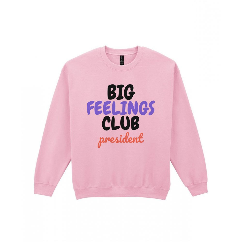Big Feelings Club President Mum Sweatshirt & T-Shirt Sweatshirt in Light Pink