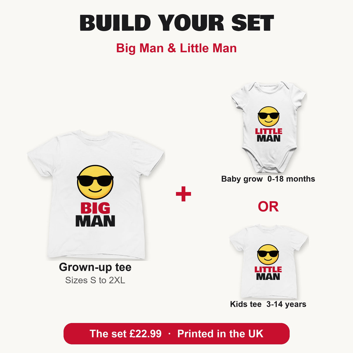 Big Man & Little Man matching set build your set: grown-up tee with baby grow or kids tee