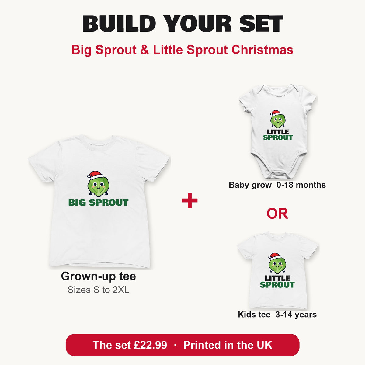 Big Sprout & Little Sprout Christmas matching set build your set: grown-up tee with baby grow or kids tee