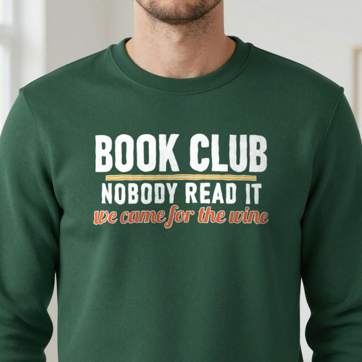 Book Club Nobody Read It We Came For The Wine Funny T-Shirt & Sweatshirt in another colour