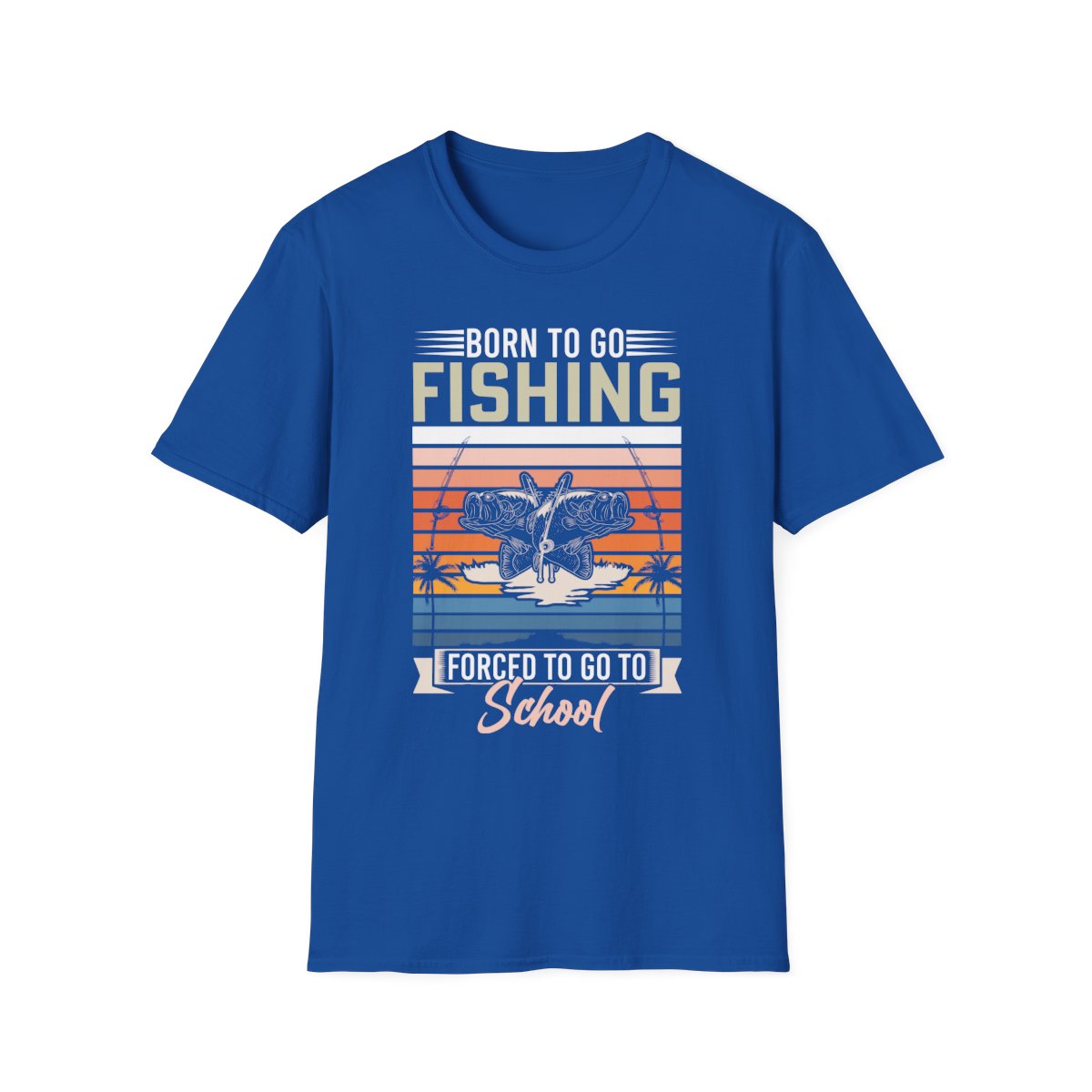 Born To Go Fishing, Forced To Go To School T-Shirt - funny t-shirt by Cheeky Business