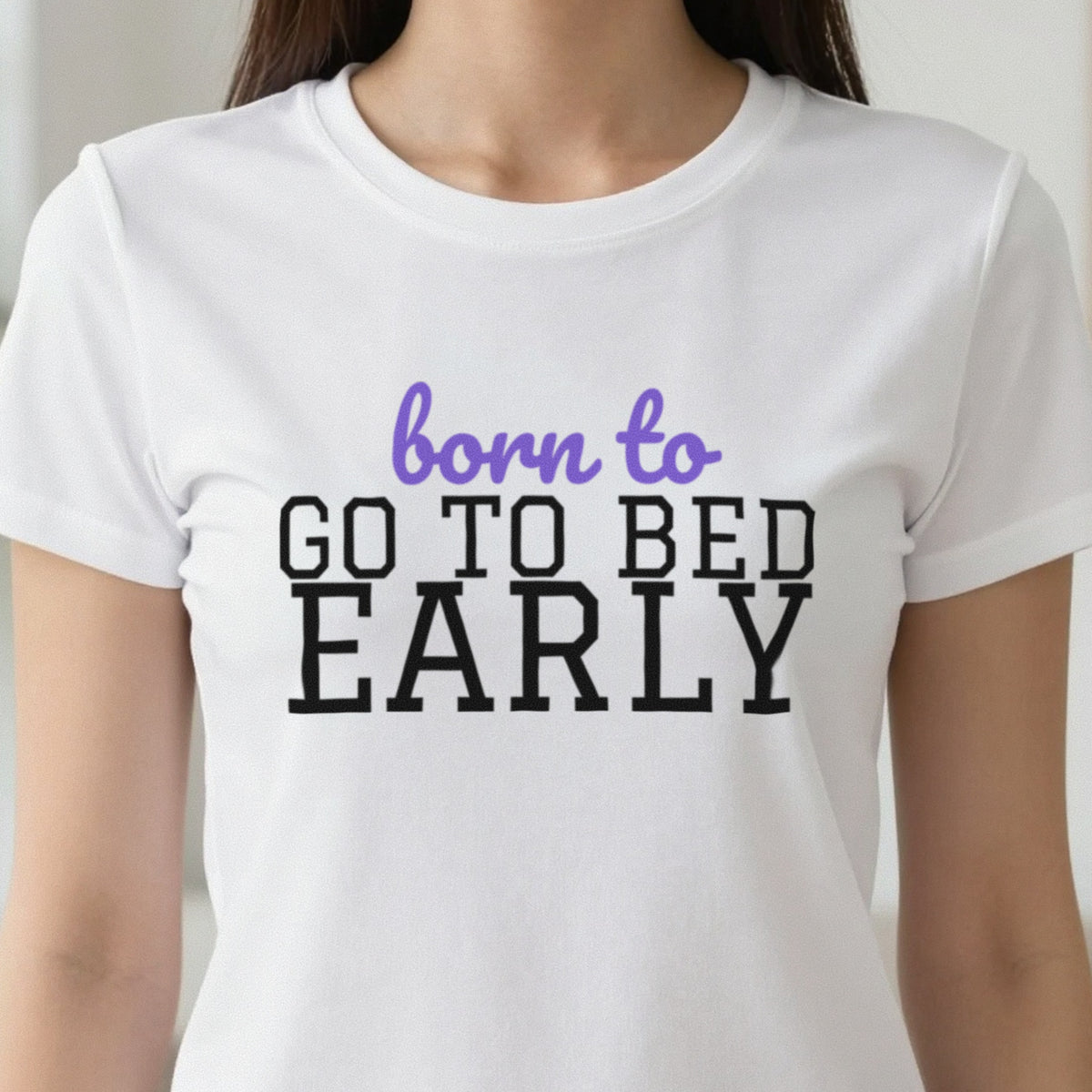 Born To Go To Bed Early Mum Sweatshirt & T-Shirt in another colour