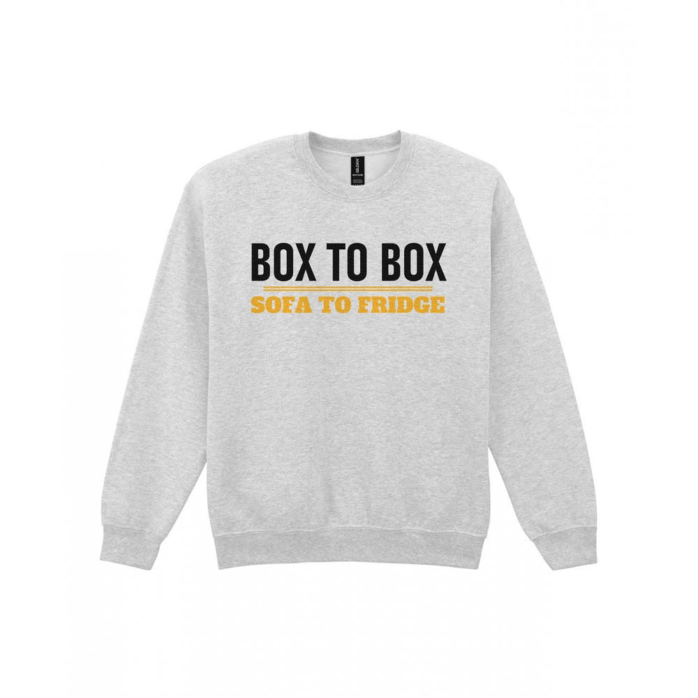 Box To Box Sofa To Fridge Funny Football T-Shirt & Sweatshirt Sweatshirt in Sport Grey