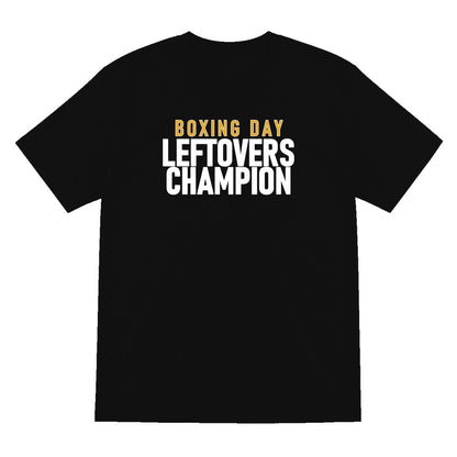 Boxing Day Leftovers Champion Funny Christmas Jumper & T-Shirt T-Shirt in Black
