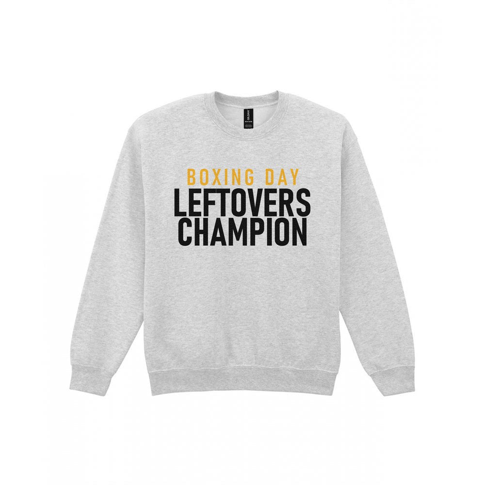 Boxing Day Leftovers Champion Funny Christmas Jumper & T-Shirt Sweatshirt in Sport Grey