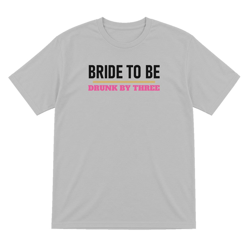 Bride To Be Drunk By Three Hen Do T-Shirt & Sweatshirt T-Shirt in Sport Grey