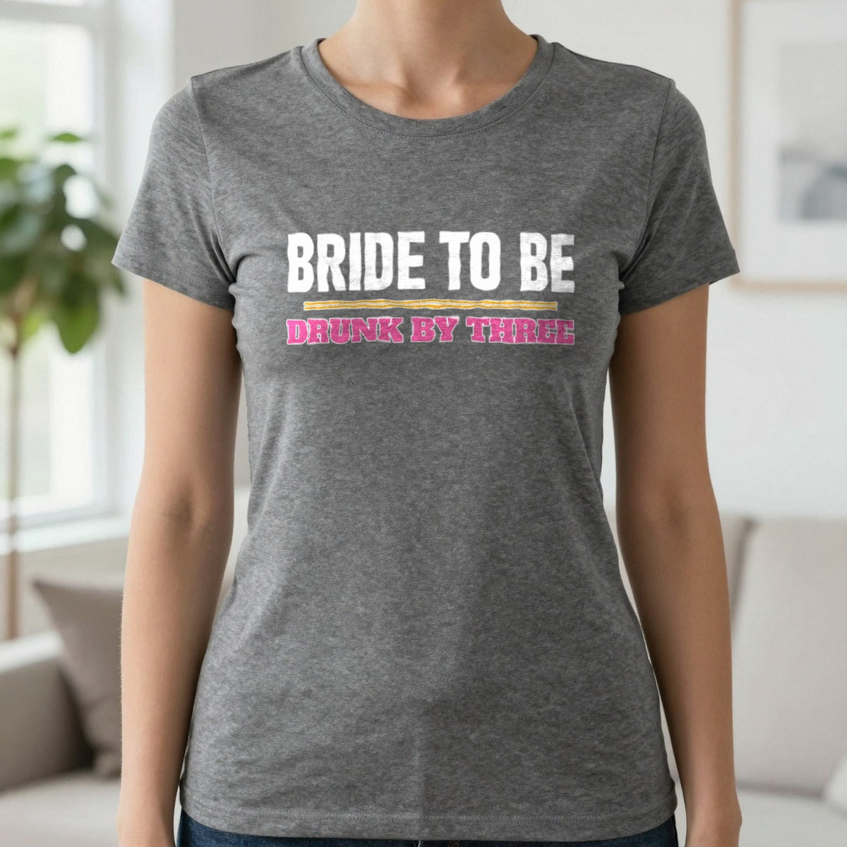 Bride To Be Drunk By Three Hen Do T-Shirt & Sweatshirt in Charcoal, worn, our photo