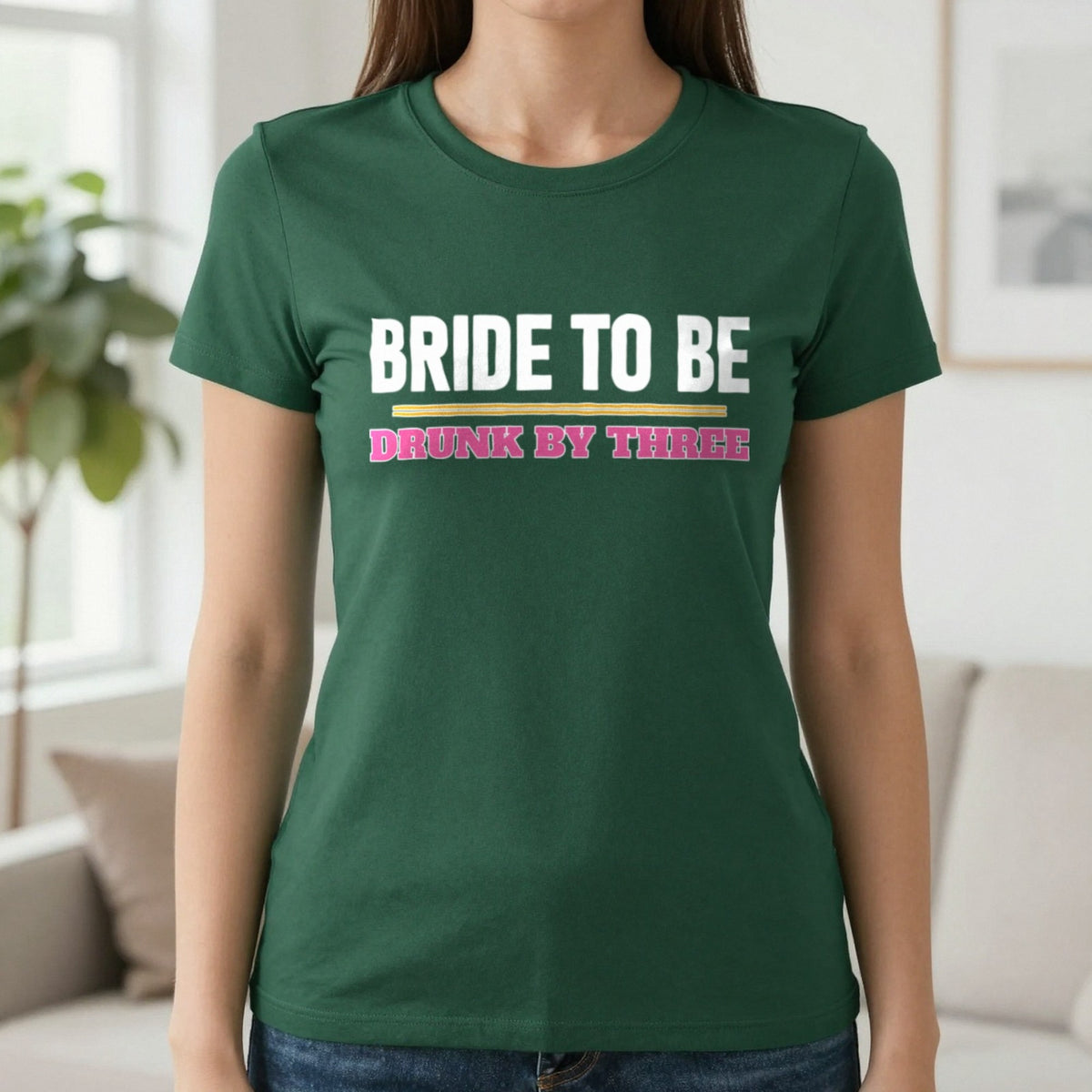 Bride To Be Drunk By Three Hen Do T-Shirt & Sweatshirt in Forest Green, worn, our photo