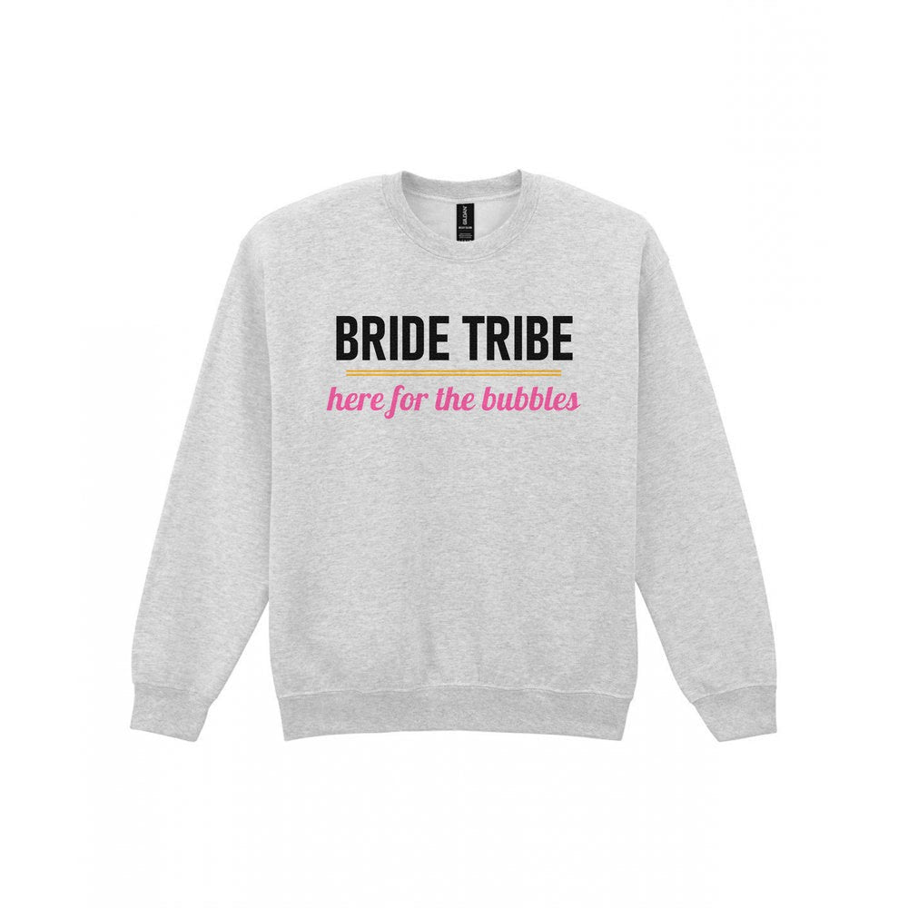 Bride Tribe Here For The Bubbles Hen Do T-Shirt & Sweatshirt Sweatshirt in Sport Grey