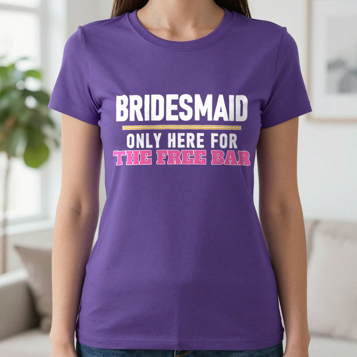 Bridesmaid Only Here For The Free Bar Hen Do T-Shirt & Sweatshirt in Purple, worn, our photo