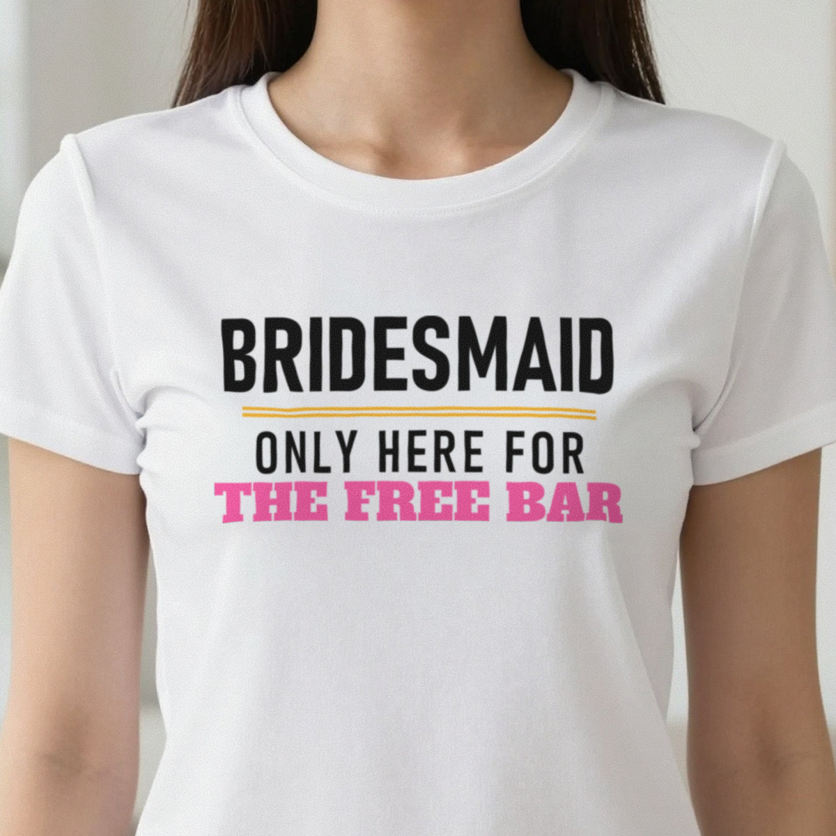 Bridesmaid Only Here For The Free Bar Hen Do T-Shirt & Sweatshirt close-up