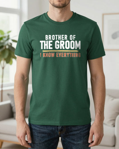 Brother Of The Groom I Know Everything Stag Do T-Shirt & Sweatshirt worn