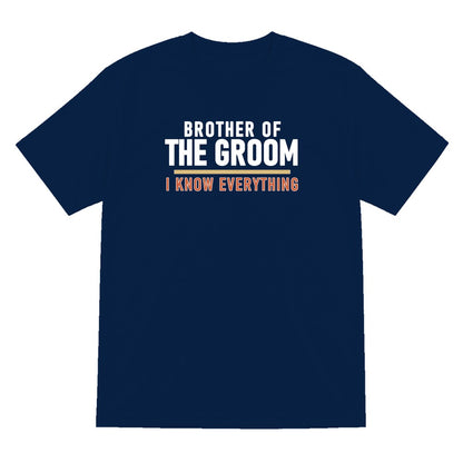 Brother Of The Groom I Know Everything Stag Do T-Shirt & Sweatshirt T-Shirt in Navy