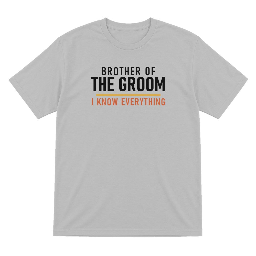Brother Of The Groom I Know Everything Stag Do T-Shirt & Sweatshirt T-Shirt in Sport Grey