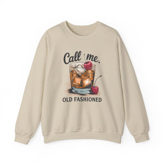 Call Me Old Fashioned Cocktail Sweatshirt - funny sweatshirt by Cheeky Business