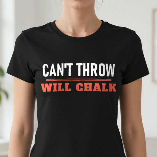 Cannot Throw Will Chalk Funny Darts T-Shirt & Sweatshirt close-up