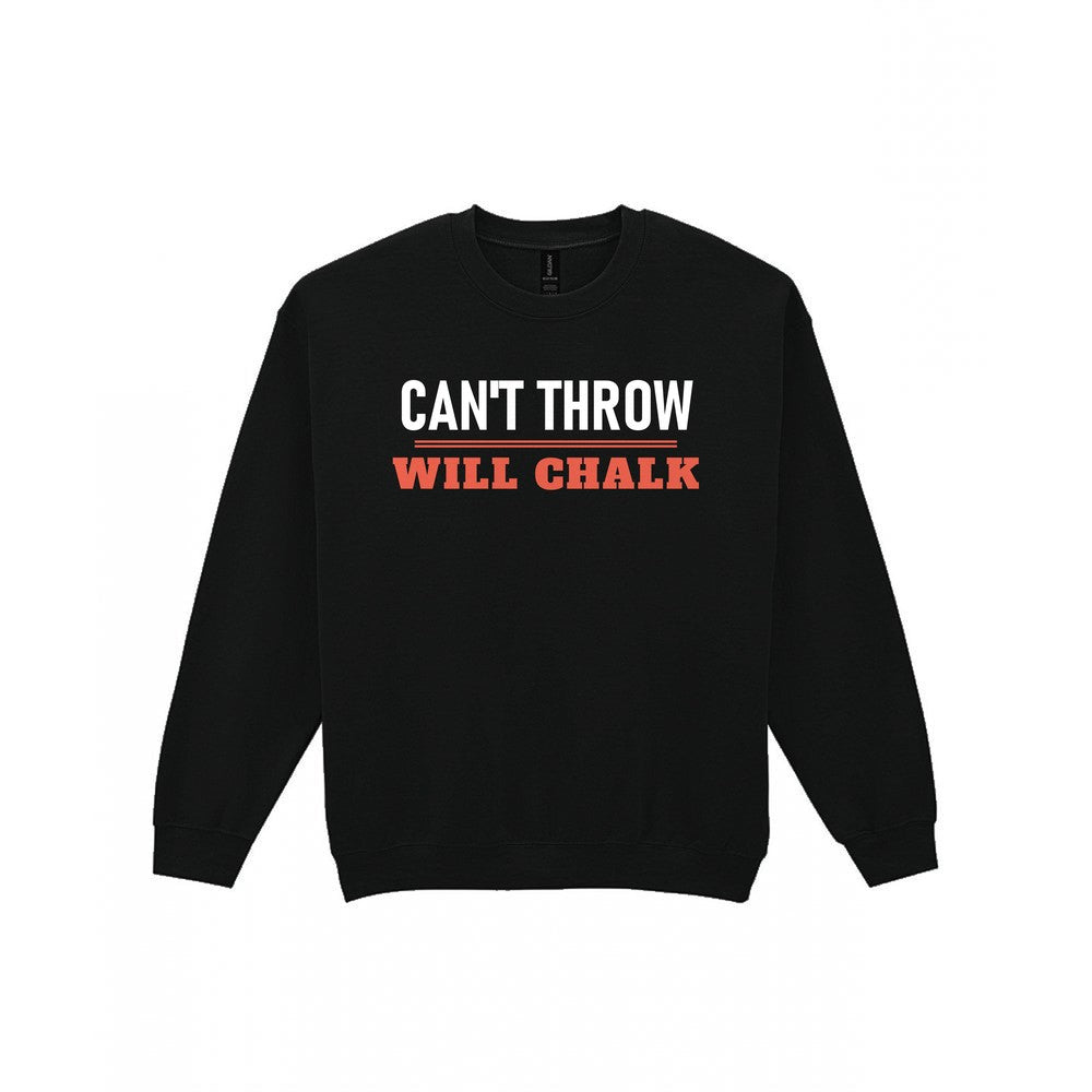 Cannot Throw Will Chalk Funny Darts T-Shirt & Sweatshirt Sweatshirt in Black