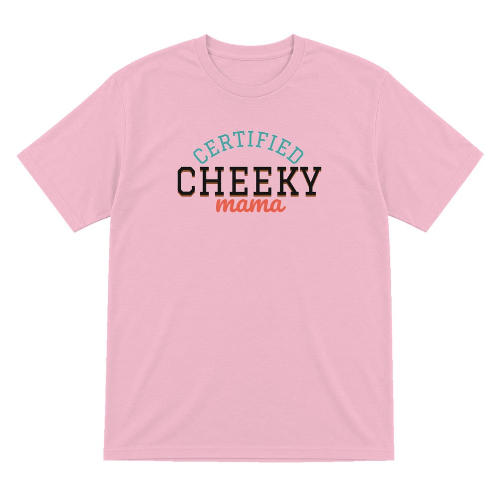 Certified Cheeky Mama Mum Sweatshirt & T-Shirt T-Shirt in Light Pink