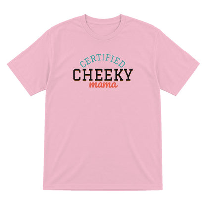 Certified Cheeky Mama Mum Sweatshirt & T-Shirt T-Shirt in Light Pink