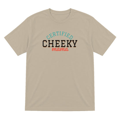 Certified Cheeky Mama Mum Sweatshirt & T-Shirt T-Shirt in Sand