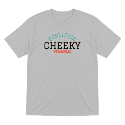 Certified Cheeky Mama Mum Sweatshirt & T-Shirt T-Shirt in Sport Grey