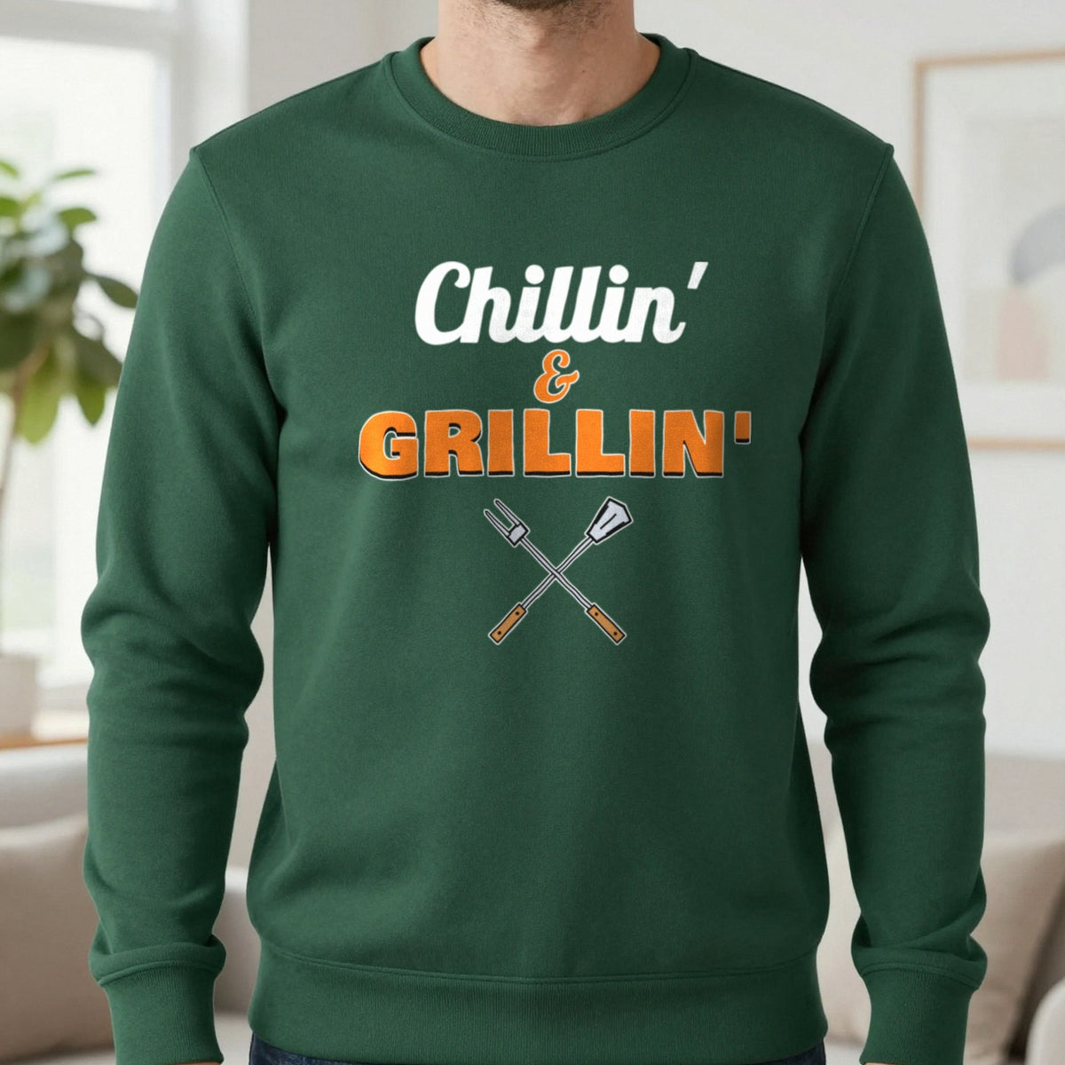 Chillin' And Grillin' Funny BBQ T-Shirt & Sweatshirt in Forest Green (Sweatshirt), worn, our photo