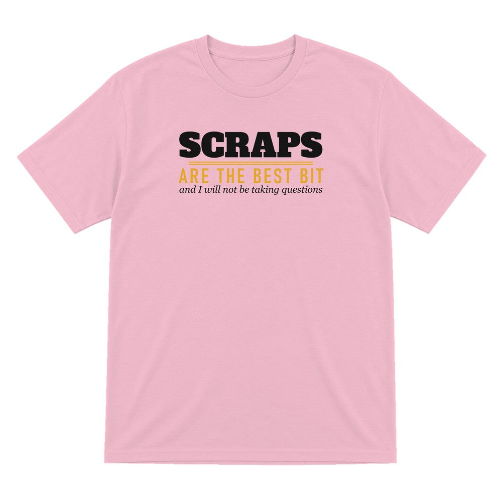 Scraps Are The Best Bit Funny Food T-Shirt & Sweatshirt T-Shirt in Light Pink