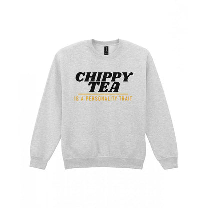 Chippy Tea Is A Personality Trait Funny Food T-Shirt & Sweatshirt Sweatshirt in Sport Grey