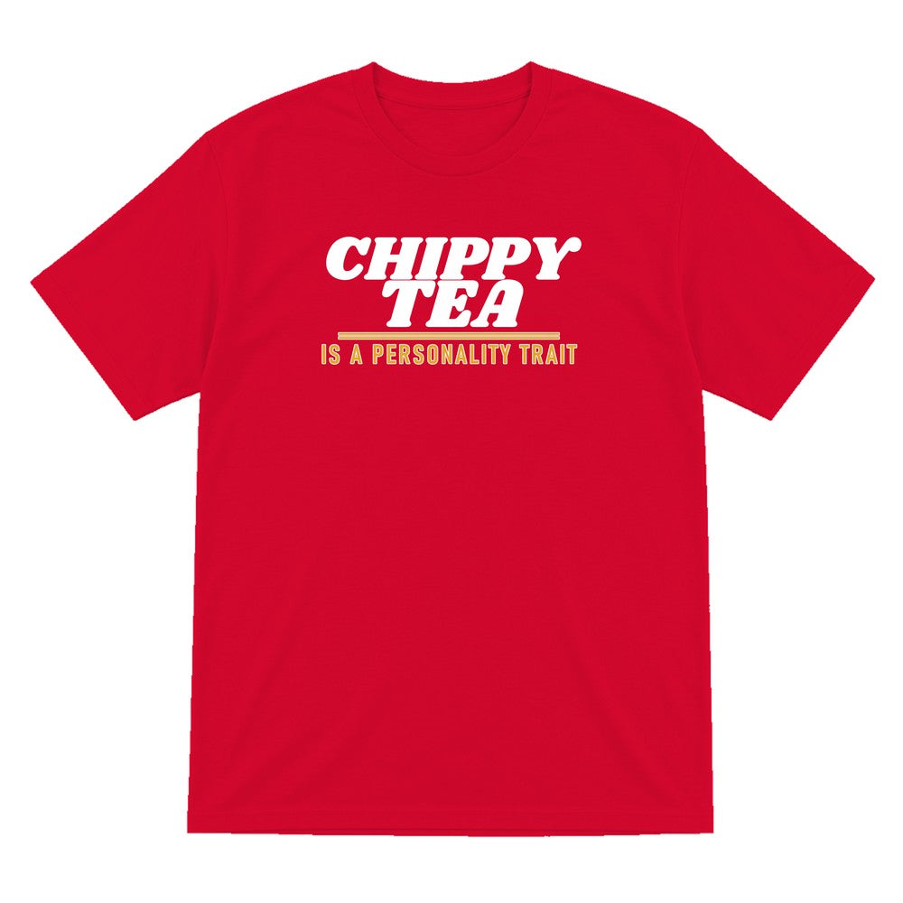Chippy Tea Is A Personality Trait Funny Food T-Shirt & Sweatshirt T-Shirt in Red