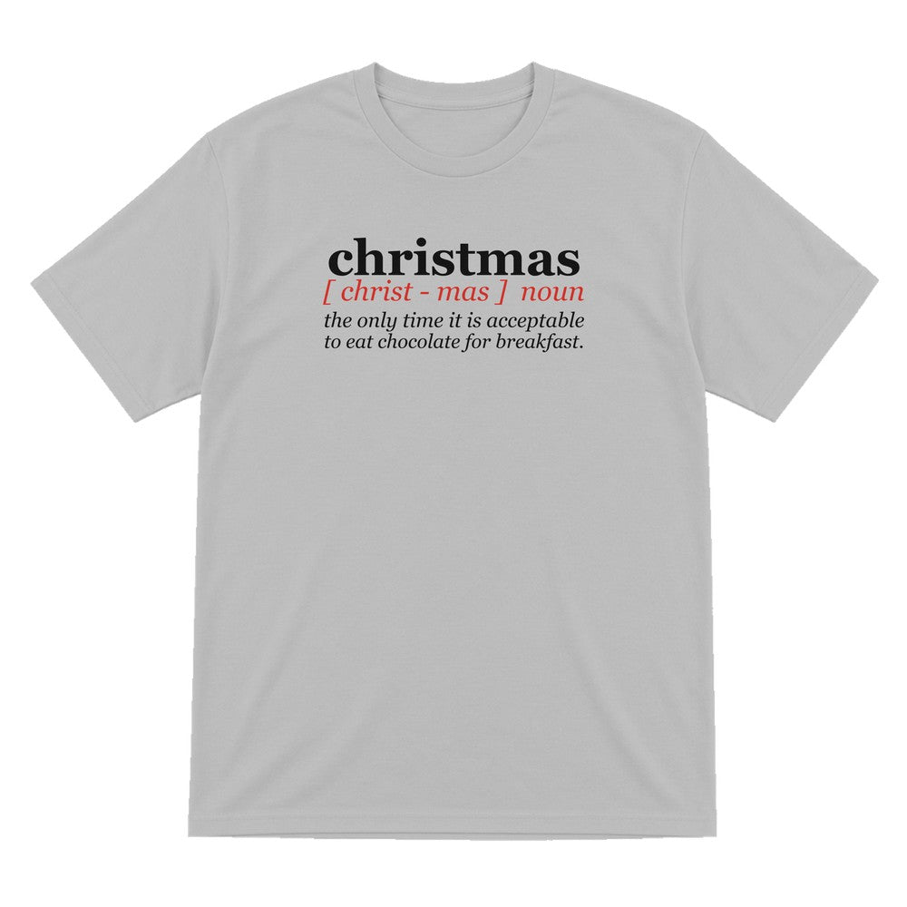 Chocolate For Breakfast Christmas Definition Funny Christmas Jumper & T-Shirt T-Shirt in Sport Grey