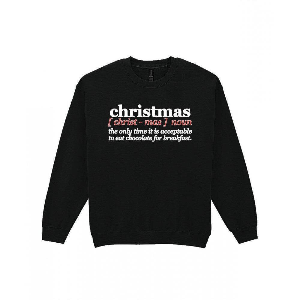 Chocolate For Breakfast Christmas Definition Funny Christmas Jumper & T-Shirt Sweatshirt in Black