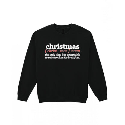 Chocolate For Breakfast Christmas Definition Funny Christmas Jumper & T-Shirt Sweatshirt in Black